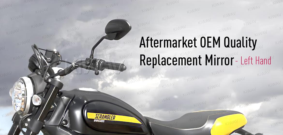 KiWAV OEM replacement mirror FD320-2M for Ducati Scrambler 800 (15'-) right hand
