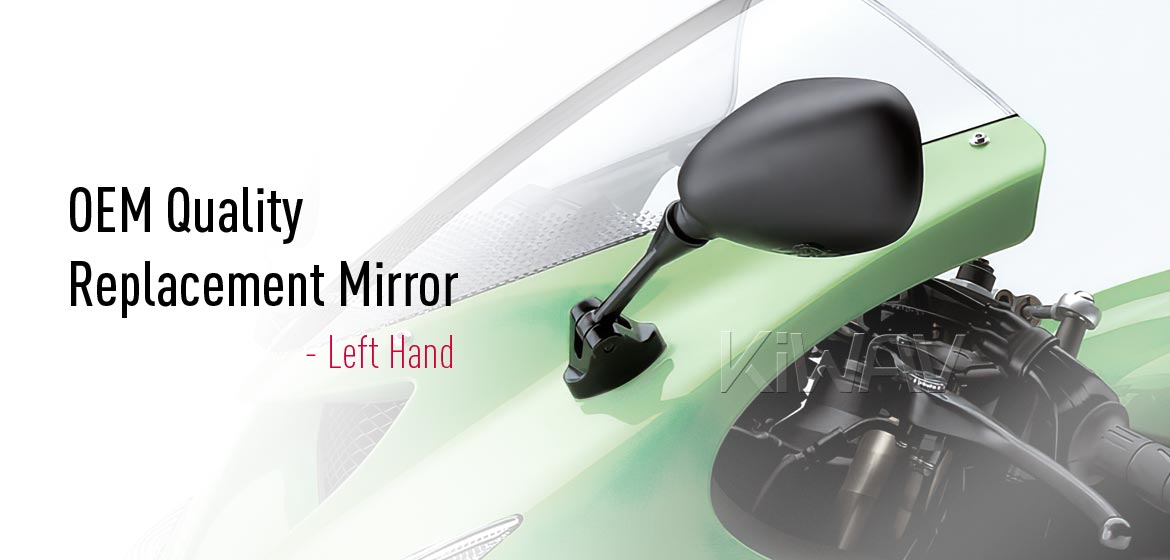 KiWAV OEM replacement mirror FK178 for Kawasaki Ninja ZX10R left hand